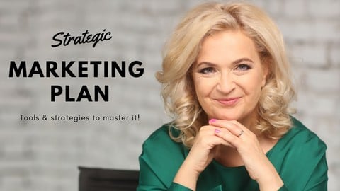 The Complete Strategic Marketing Plan – tools and strategies