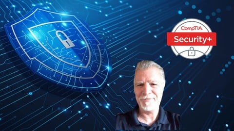 CompTIA Security Plus SY0-701 Cybersecurity Course