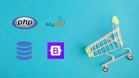 PHP for Beginners: Build Complete Ecommerce Store