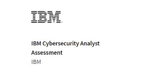 IBM Cybersecurity Analyst Professional Certificate Assessmen