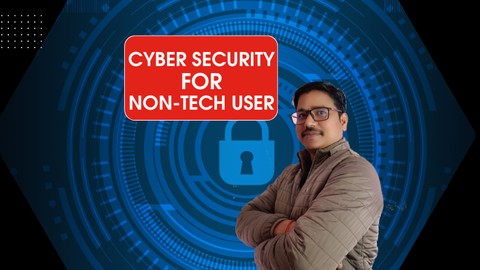 Cyber Security for Non-Technical User