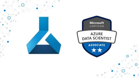 Microsoft Azure Machine Learning – DP-100