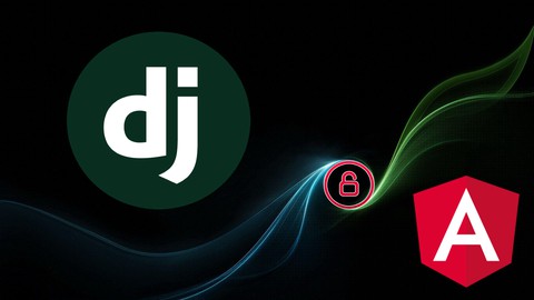 The Ultimate Authentication Course with Django and Angular