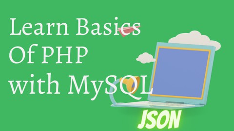 PHP Basics with JSON Web Services for App and Websites