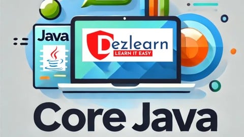 The Complete Core Java Course : Learn to Code