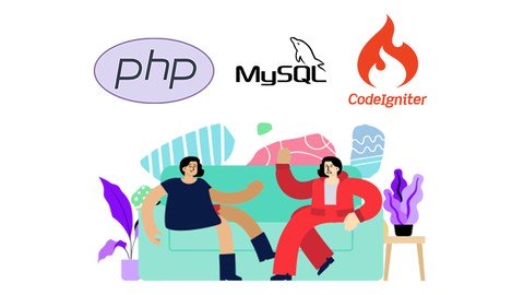 PHP MySQL & CodeIgniter Course: Complete Guide