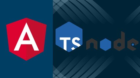 Angular and NodeJS: A Practical Guide with Typescript