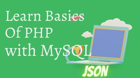 PHP Basics with JSON Web Services for App and Websites