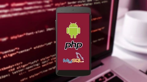 Android Development Working With Databases Using Mysql & PHP